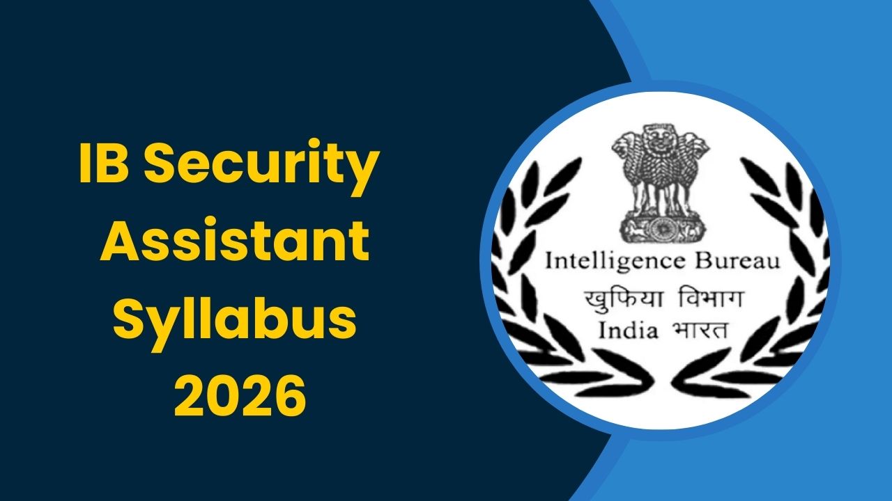 IB Security Assistant Syllabus 2026