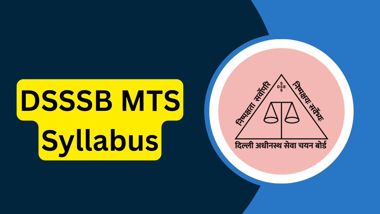 DSSSB MTS Syllabus